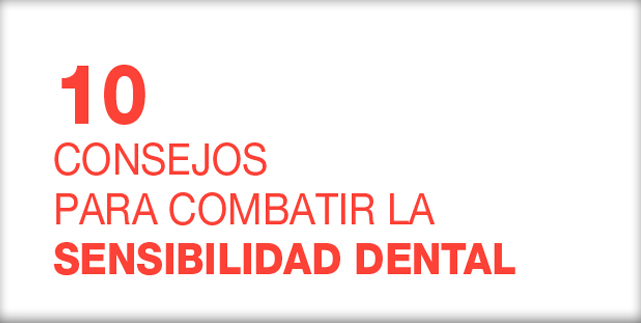 10 consejos sensibilidad dental